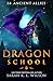 Ancient Allies (Dragon School, #14)