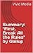 Summary: "First, Break All ...