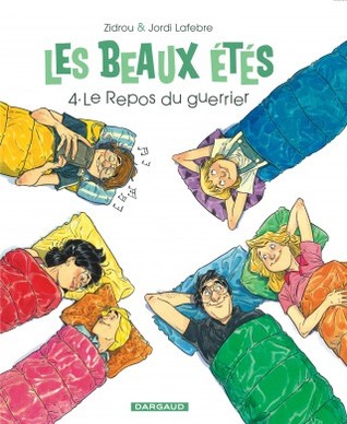 Le repos du guerrier (Les beaux étés #4)