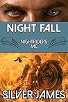 Night Fall (Nightriders Motorcycle Club Book 4)
