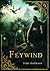 Feywind (Feywind Saga, #1)