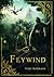 Feywind (Feywind Saga, #1)