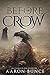 Before the Crow (Overthrown)