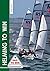 Helming to Win (Sail to Win...