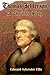 Thomas Jefferson: A Character Sketch: (Timeless Classic Books)