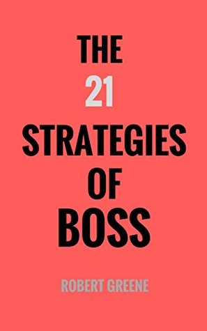 The 21 Strategies of Boss (Kindle Edition)