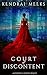 Court of Discontent by Kendrai Meeks