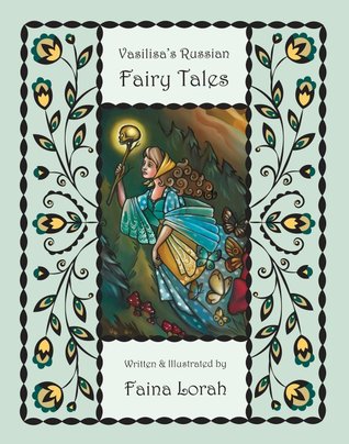 Vasilisa's Russian Fairy Tales