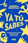 Ya tú sabes