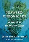 Seaweed Chronicle...