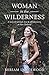 Woman in the Wilderness by Miriam Lancewood
