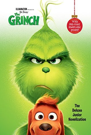 Illumination presents Dr. Seuss' The Grinch: The Deluxe Junior Novelization (Kindle Edition)