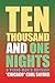 Ten Thousand and One Nights...