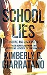School Lies by Kimberly G. Giarratano