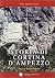 Storia di Cortina d'Ampezzo. Locus Laetissimus. by Mario Ferruccio Belli