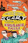 The Unbelievably Scary Thing that Happened in Huggabie Falls (The Huggabie Falls Trilogy #2)