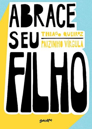 Abrace seu filho (Kindle Edition)