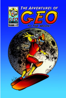 To the Moon; The Adventures of Geo, Vol. 2