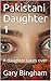 Pakistani Daughter 1: A dau...