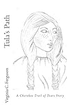 Tula's Path: A Cherokee Trail of Tears Story