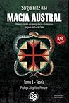 Magia Austral by Sergio Fritz Roa