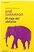 El viaje del elefante by José Saramago