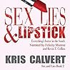 Sex, Lies & Lipstick by Kris Calvert