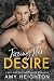 Facing Her Desire: A Bad Boy Second Chance Romance