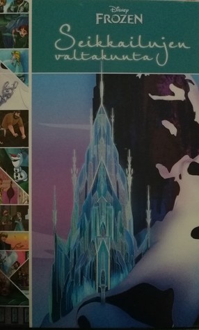 Frozen: seikkailujen valtakunta (Hardcover)
