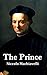 The Prince by Niccolò Machiavelli