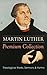 MARTIN LUTHER Premium Colle...