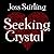Seeking Crystal (Benedicts,...