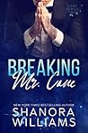 Breaking Mr. Cane