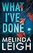 What I've Done (Morgan Dane, #4)