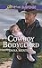 Cowboy Bodyguard (Gold Country Cowboys Book 3)