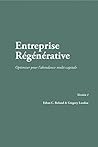Entreprise Régénérative (French Edition)