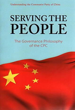Understanding the Communist Party of China: Serving the People (Paperback)