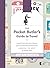 The Pocket Butler's Guide to Travel: Essential Advice for Every Traveller, from Planning and Packing to Making the Most of Your Trip