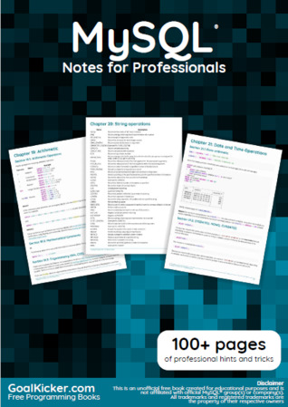 MySQL Notes For Professionals (ebook)