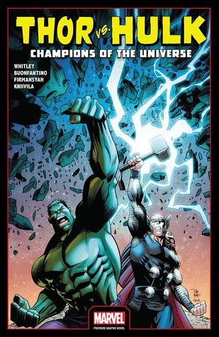 Thor vs. Hulk: Champions of the Universe (Paperback)
