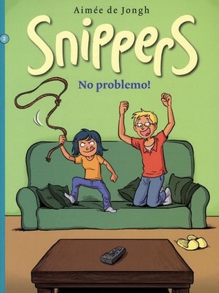 No problemo (Snippers #2)