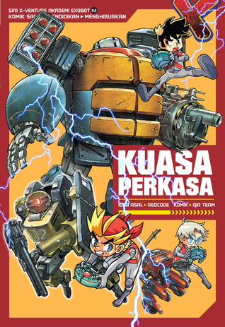 Siri X-VENTURE Akademi Exobot 02: Kuasa Perkasa