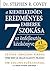 A ​kiemelkedően eredményes emberek 7 szokása by Stephen R. Covey