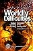 Worldly Difficulties; Reali...