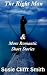 The Right Man and More Romantic Short Stories by Susie Clifft Smith
