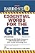 Barron`S Essential Words For The Gre by Philip Geer