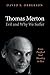 Thomas Merton - Evil and Wh...