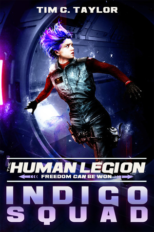 Indigo Squad (The Human Legion, #2)
