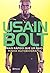Usain Bolt: Mais Rapido Que Um Raio