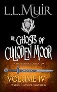 Ghosts of Culloden Moor Collections: Volume 4